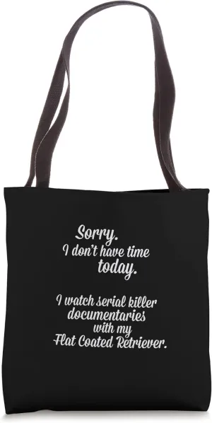 Documentaries with my Flat Coated Retriever Tote Bag