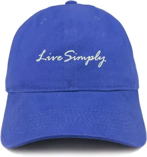 Trendy Apparel Shop Live Simply Embroidered Unstructured Cotton Dad Hat