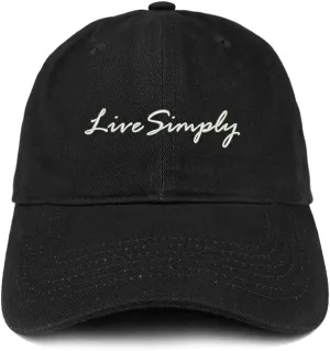 Trendy Apparel Shop Live Simply Embroidered Unstructured Cotton Dad Hat